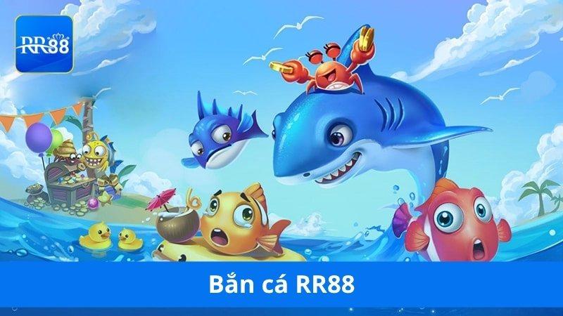 Bắn Cá RR88
