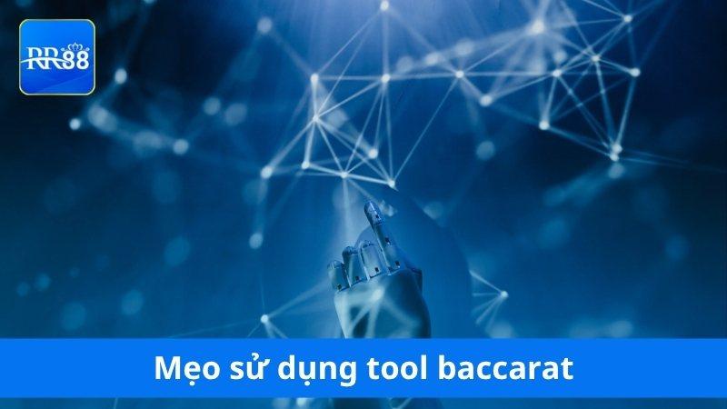 Bí mật thành công khi sử dụng tool Baccarat