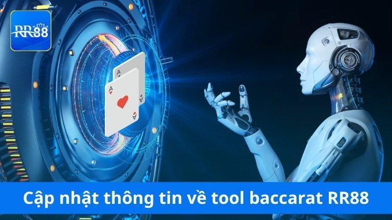 Cập nhật thông tin về tool Baccarat RR88