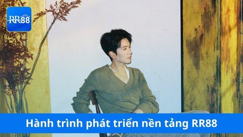 Hành trình phát triển nền tảng của CEO RR88