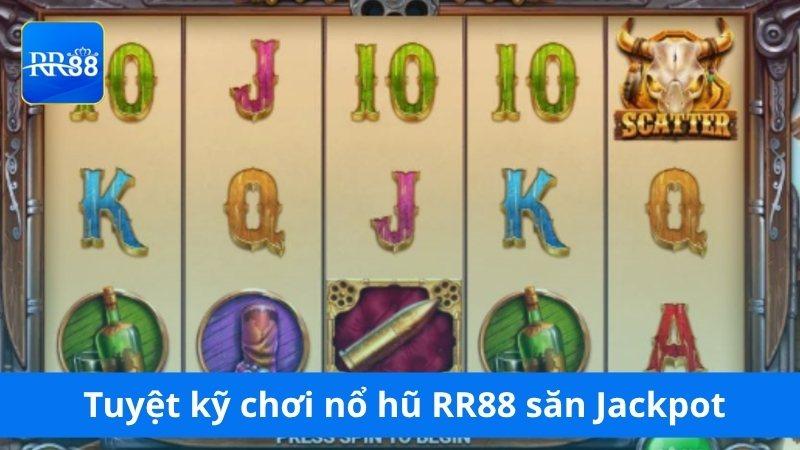 Hé lộ tuyệt kỹ chơi nổ hũ RR88 săn Jackpot