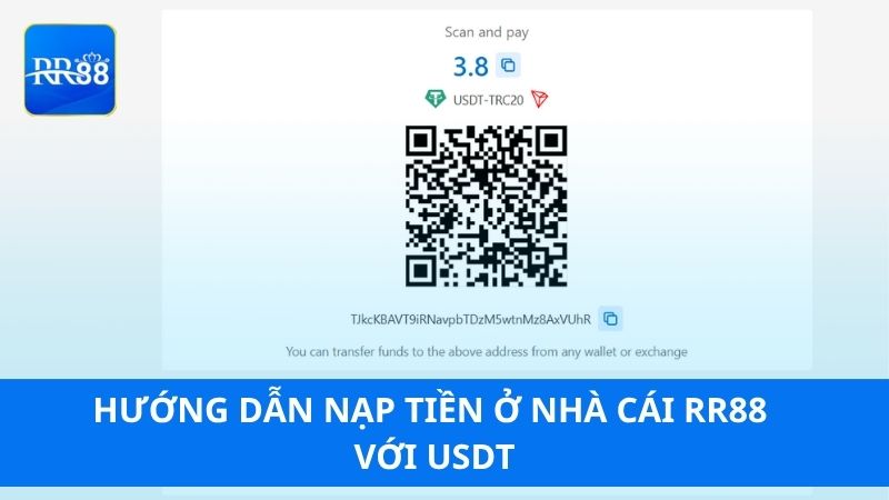 Hướng dẫn nạp tiền ở nhà cái RR88 với USDT