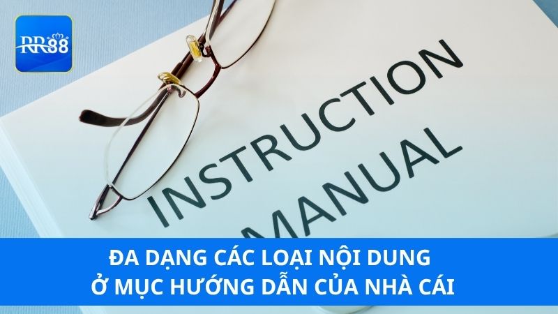 Đa dạng các loại nội dung ở mục hướng dẫn của nhà cái
