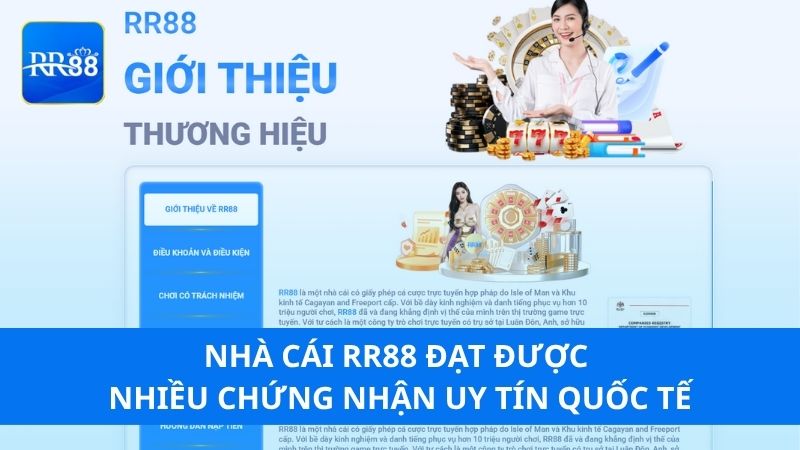 Nhà cái RR88 đạt được nhiều chứng nhận uy tín quốc tế