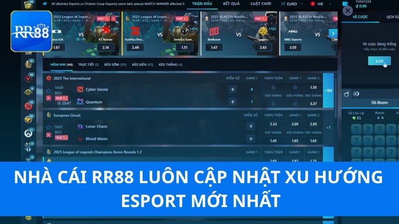 Nhà cái RR88 luôn cập nhật xu hướng Esport mới nhất