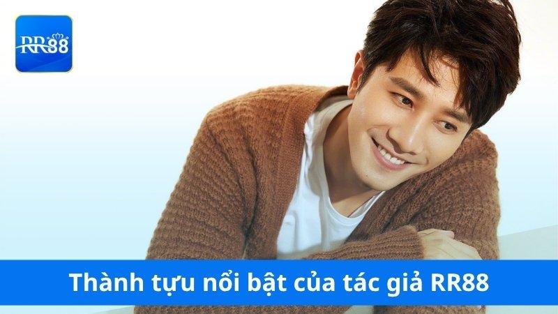 Thành tựu nổi bật của tác giả RR88